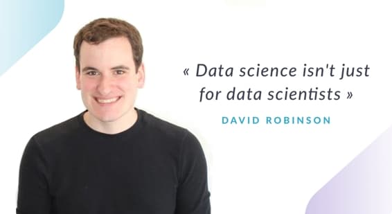 Data Science isn't just for data scientists